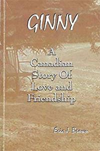ePub Ginny : A Canadian Story of Love and Friendship download
