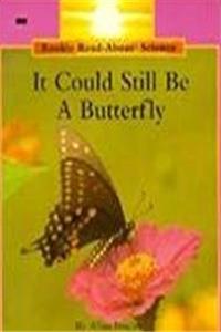 ePub It Could Still Be a Butterfly (Rookie Read-About Science) download