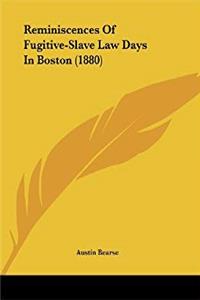 ePub Reminiscences Of Fugitive-Slave Law Days In Boston (1880) download