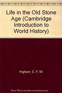 ePub Life in the Old Stone Age (Cambridge Introduction to World History) download