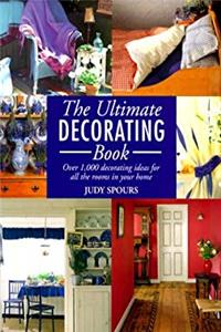ePub The Ultimate Decorating Book: Over 1,000 Decorating Ideas For All The Rooms In Your Home download