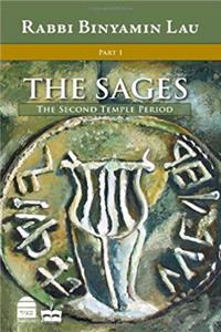 ePub The Sages, Vol.1: The Second Temple Period (Sages: Character, Context  Creativty) download