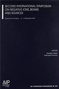 ePub Second International Symposium on Negative Ions, Beams and Sources (AIP Conference Proceedings / Accelerators, Beams, and Instrumentations) download