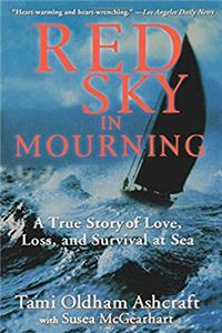 ePub Red Sky in Mourning: A True Story of Love, Loss, and Survival at Sea download