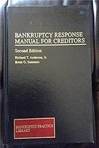 ePub Bankruptcy Response Manual for Creditors (Bankruptcy Practice Library) download