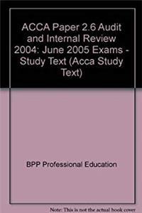 ePub ACCA Paper 2.6 Audit and Internal Review 2004: June 2005 Exams - Study Text download