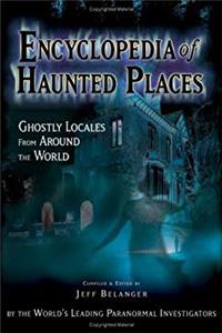 ePub Encyclopedia Of Haunted Places: Ghostly Locales From Around The World download