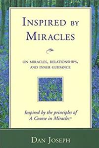 ePub Inspired by Miracles: On Miracles, Relationships, and Inner Guidance download