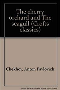 ePub The cherry orchard and The seagull (Crofts classics) download