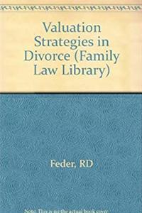 ePub Valuation Strategies in Divorce (Family Law Library) download