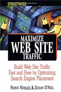 ePub Streetwise Maximize Web Site Traffic: Build Web Site Traffic Fast and Free by Optimizing Search Engine Placement download