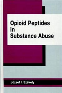 ePub Opioid Peptides in Substance Abuse (Physiology of Substance Abuse) download