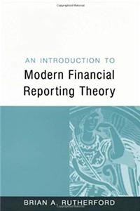 ePub An Introduction to Modern Financial Reporting Theory (Accounting and Finance series) download