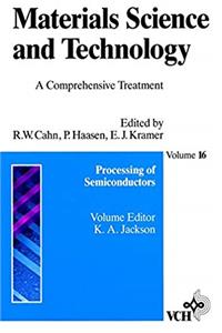 ePub Materials Science and Technology: A Comprehensive Treatment, Vol. 16, Processing of Semiconductors download