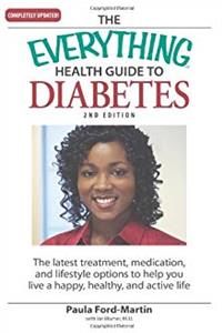 ePub The Everything Health Guide to Diabetes: The latest treatment, medication, and lifestyle options to help you live a happy, healthy, and active life download