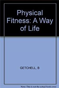 ePub Physical Fitness: A Way of Life download
