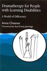 ePub Dramatherapy for People with Learning Disabilities: A World of Difference (Arts Therapies) download