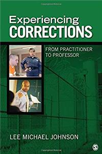 ePub Experiencing Corrections: From Practitioner to Professor download