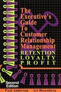 ePub The Executive's Guide to Customer Relationship Management, Second Edition download