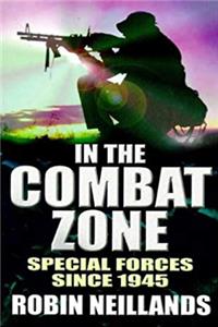 ePub In the Combat Zone: History of Special Forces Since 1945 download