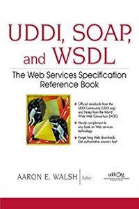 ePub UDDI, SOAP, and WSDL: The Web Services Specification Reference Book download