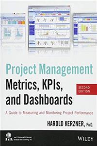 ePub Project Management Metrics, KPIs, and Dashboards: A Guide to Measuring and Monitoring Project Performance download