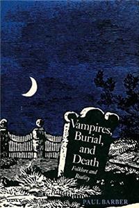 ePub Vampires, Burial, and Death: Folklore and Reality download
