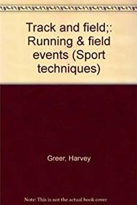 ePub Track and field;: Running  field events (Sport techniques) download