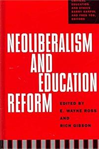 ePub Neoliberalism And Education Reform (Critical Education And Ethics) download