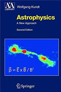 ePub Astrophysics: A New Approach (Astronomy and Astrophysics Library) download