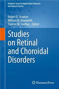 ePub Studies on Retinal and Choroidal Disorders (Oxidative Stress in Applied Basic Research and Clinical Practice) download
