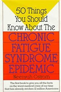 ePub 50 Things You Should Know About the Chronic Fatigue Syndrome Epidemic download