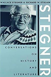 ePub Stegner: Conversations On History And Literature (Western Literature Series) download