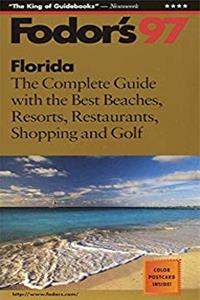 ePub Florida '97: The Complete Guide with the Best Beaches, Resorts, Restaurants, Shopping and Gol f (Fodor's) download